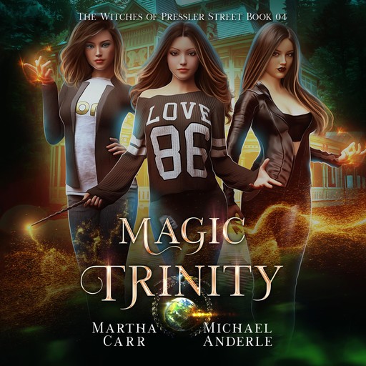 Magic Trinity, Martha Carr, Michael Anderle