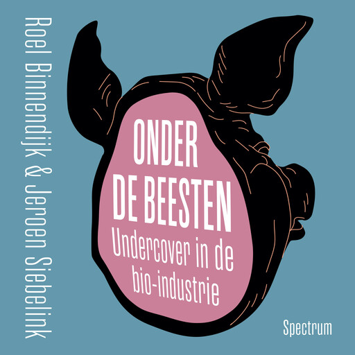 Onder de beesten, Jeroen Siebelink, Roel Binnendijk
