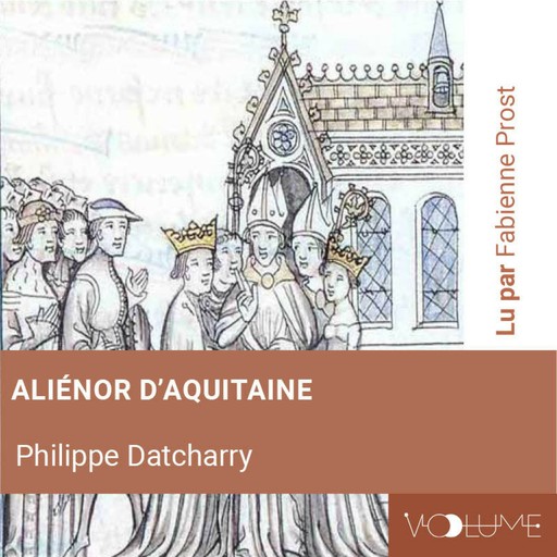 Aliénor d'Aquitaine, Michel Datcharry