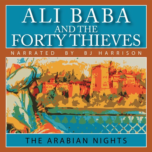 Ali Baba and the Forty Thieves, 