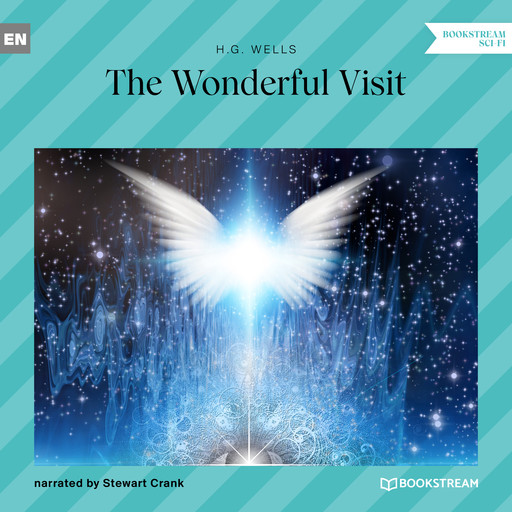 The Wonderful Visit (Unabridged), Herbert Wells