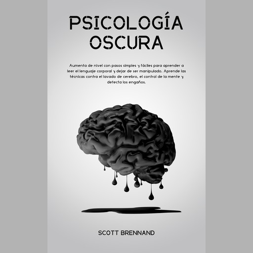 PSICOLOGÍA OSCURA, Scott Brennand
