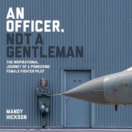 An Officer, Not a Gentleman, Mandy Hickson