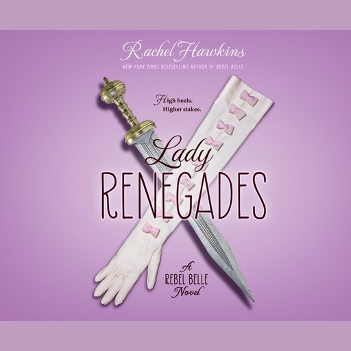 Lady Renegades, Rachel Hawkins