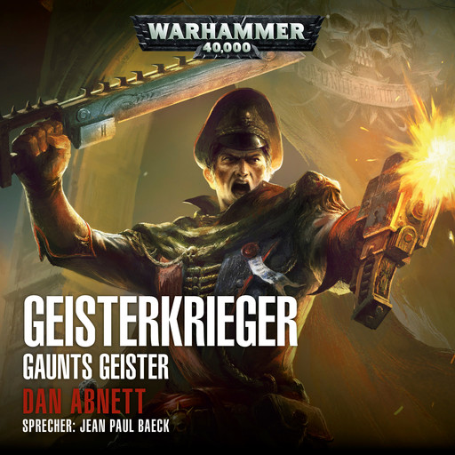 Warhammer 40.000: Gaunts Geister 01, Dan Abnett