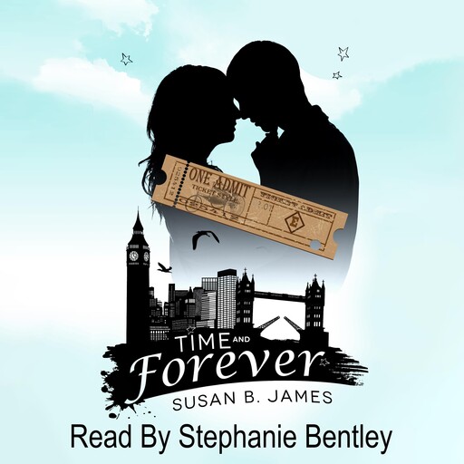 Time and Forever, Susan B James
