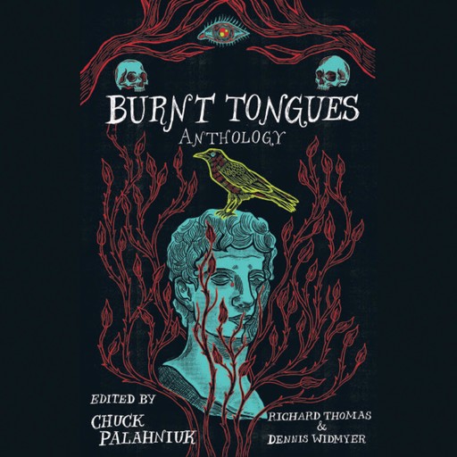 Burnt Tongues, Chuck Palahniuk, Richard Thomas, Dennis Widmyer