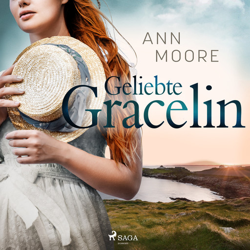 Geliebte Gracelin, Ann Moore