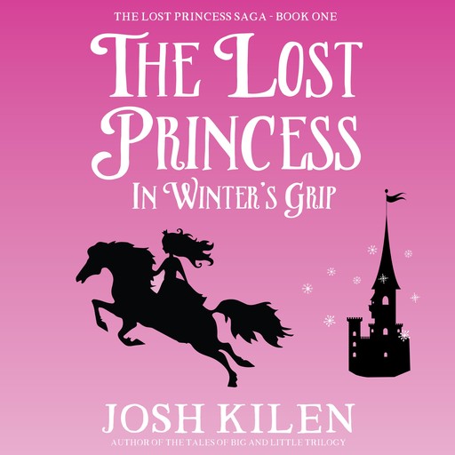 The Lost Princess in Winter's Grip, Josh Kilen