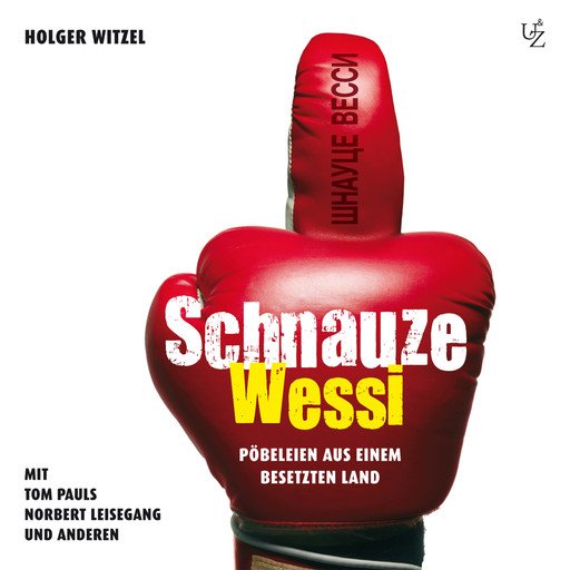 Holger Witzel - Schnauze Wessi!, Holger Witzel
