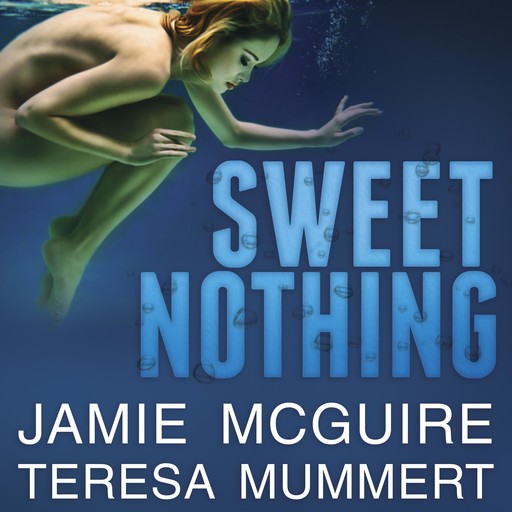 Sweet Nothing, Jamie McGuire, Teresa Mummert