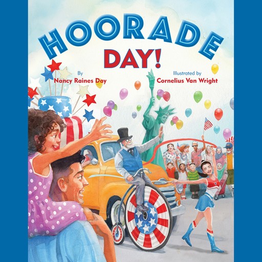 Hoorade Day! (Unabridged), Nancy Raines Day