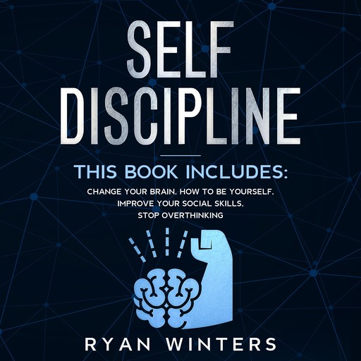 Self-Discipline, Ryan Winters