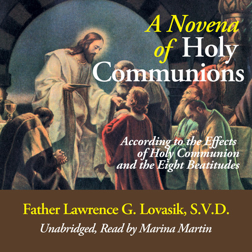 A Novena of Holy Communions, Father Lawrence G. Lovasik, S.V. D.