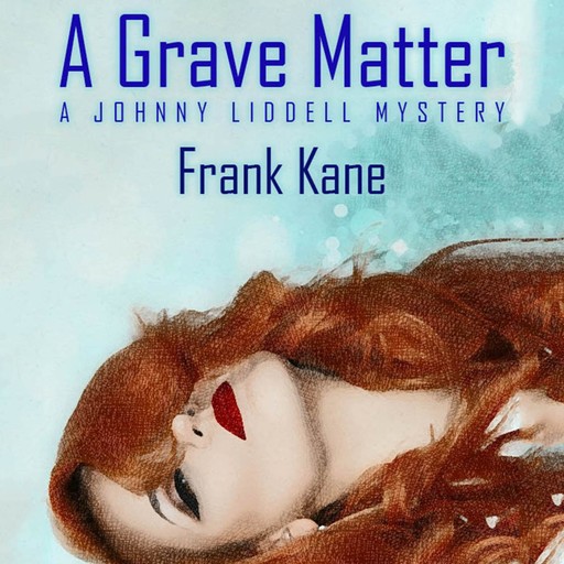 A Grave Matter, Frank Kane