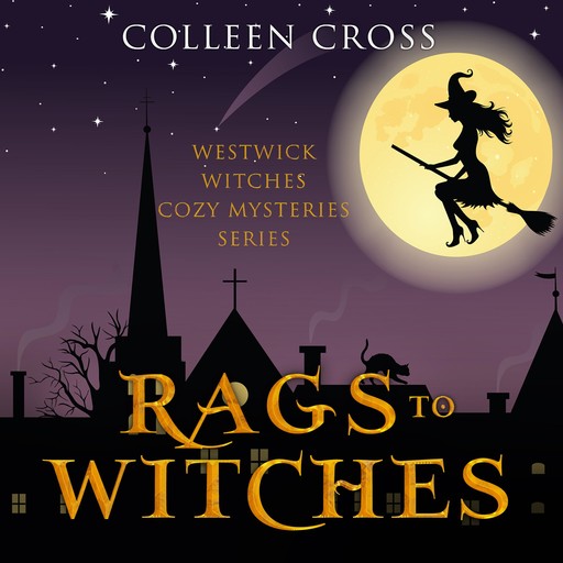Rags to Witches, Colleen Cross