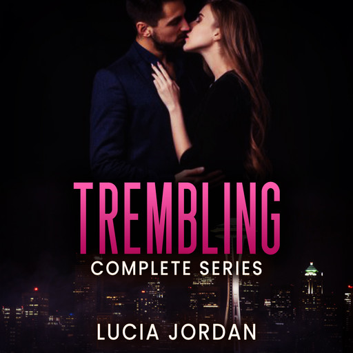 Trembling, Lucia Jordan
