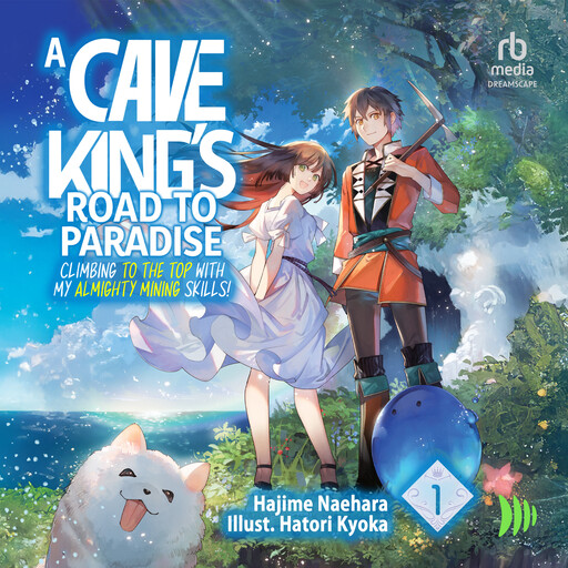 A Cave King's Road to Paradise, Hajime Naehara