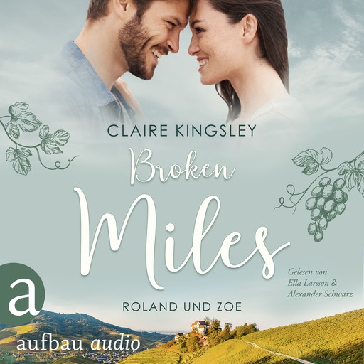 Broken Miles - Die Miles Family Saga, Band 1 (Ungekürzt), Claire Kingsley