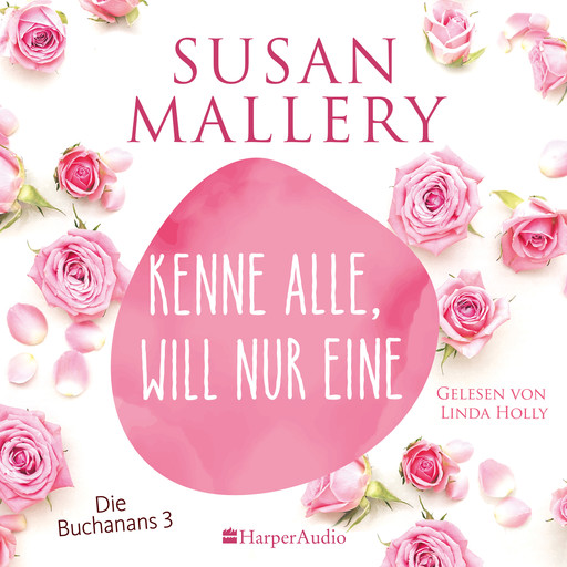 Kenne alle, will nur eine (ungekürzt), Susan Mallery