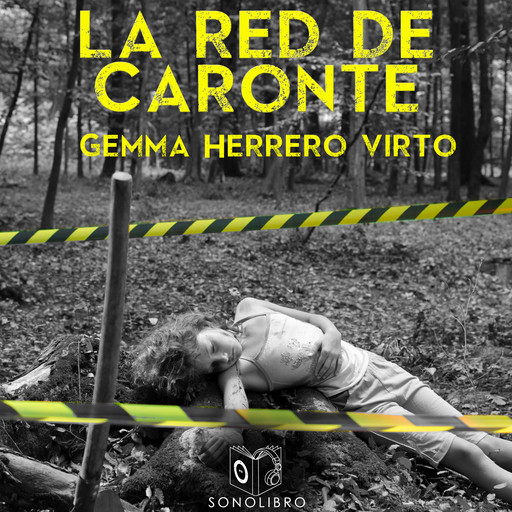 La Red de Caronte - dramatizado, Gemma Herrero Virto