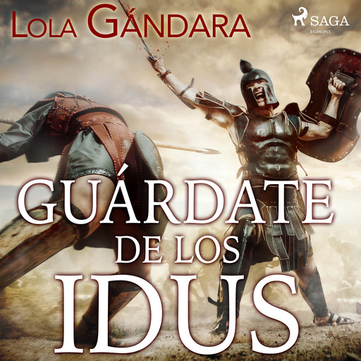 Guárdate de los Idus, Lola Gándara
