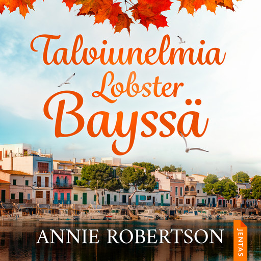 Talviunelmia Lobster Bayssä, Annie Robertson