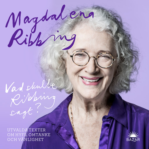 Vad skulle Ribbing sagt?, Magdalena Ribbing