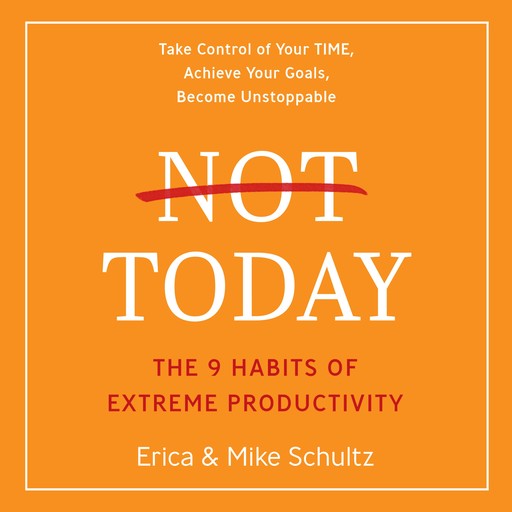 Not Today, Mike Schultz, Erica Schultz