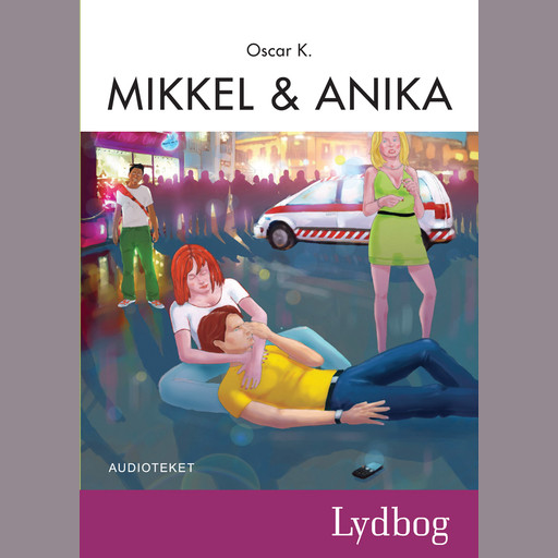 Mikkel og Anika - Den sjette Mikkelbog, Oscar K.