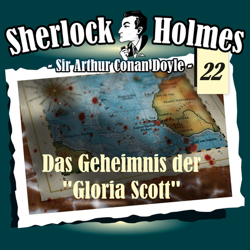 Sherlock Holmes, Die Originale, Fall 22: Das Geheimnis der "Gloria Scott", Arthur Conan Doyle
