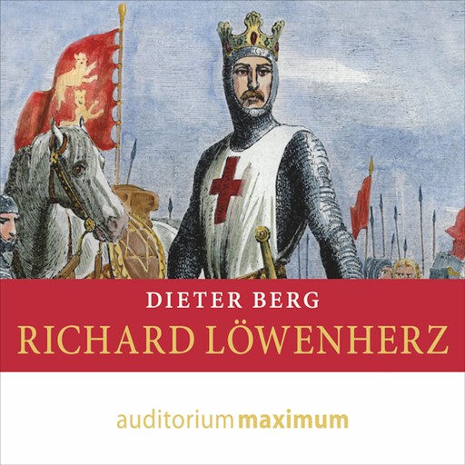 Richard Löwenherz (Ungekürzt), Dieter Berg