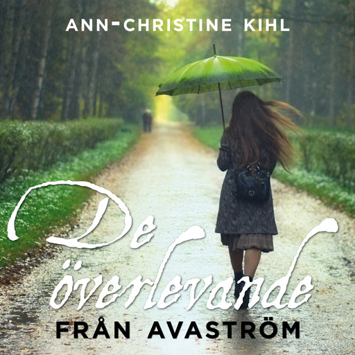 De överlevande från Avaström, Ann-Christine Kihl