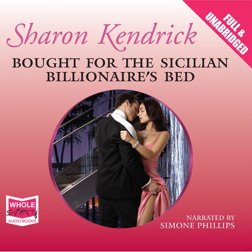 Bought for the Sicilian Billionaire's Bed, Sharon Kendrick