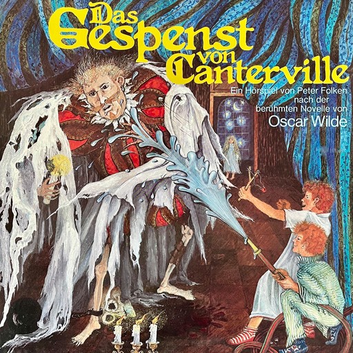 Oscar Wilde - Das Gespenst von Canterville (ungekürzt), Peter Folken