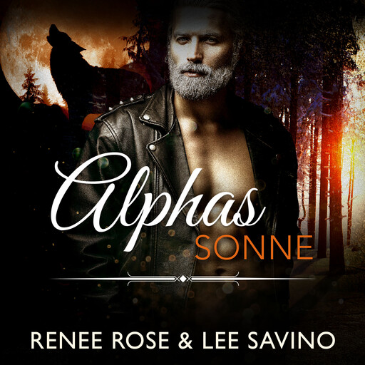 Alphas Sonne, Renee Rose, Lee Savino
