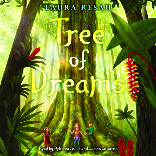 Tree of Dreams, Laura Resau