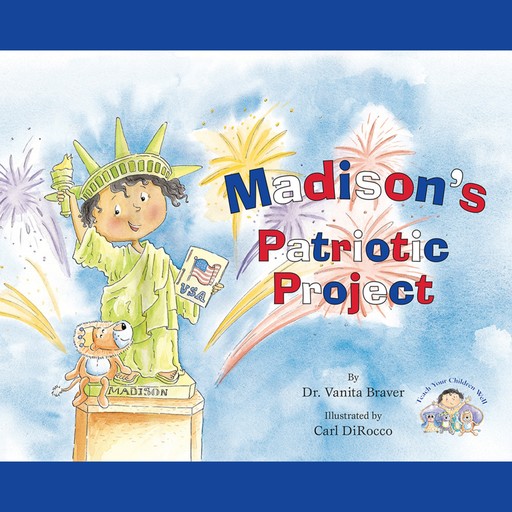 Madison's Patriotic Project (Unabridged), Vanita Braver