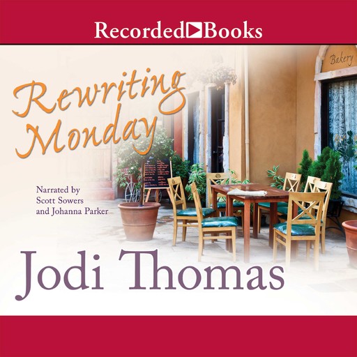 Rewriting Monday, Jodi Thomas
