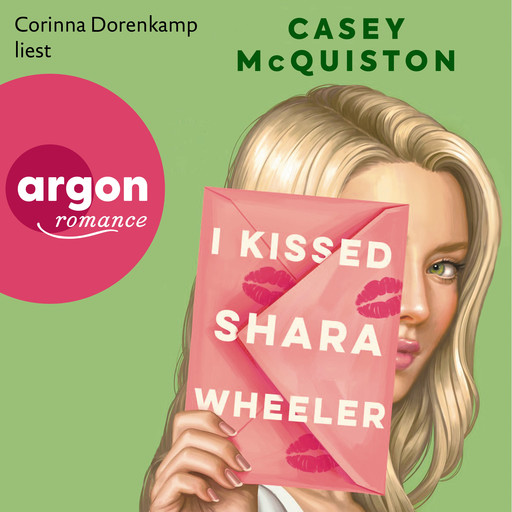 I Kissed Shara Wheeler (Ungekürzte Lesung), Casey McQuiston