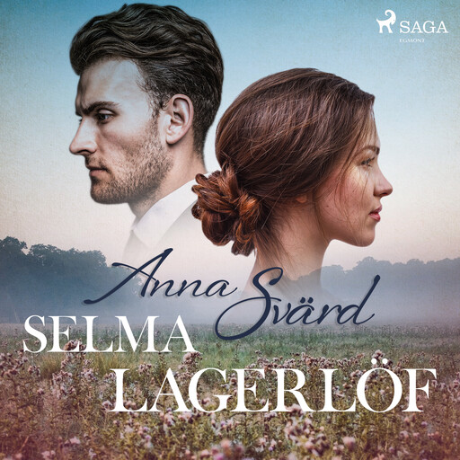 Anna Svärd, Selma Lagerlöf
