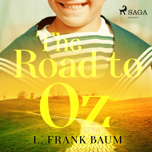 The Road to Oz, Lyman Frank Baum