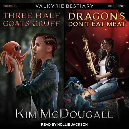 Three Half Goats Gruff & Dragons Don’t Eat Meat, Kim McDougall