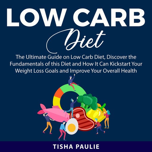 Low Carb Diet, Tisha Paulie