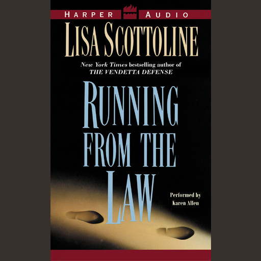 Running From the Law, Lisa Scottoline