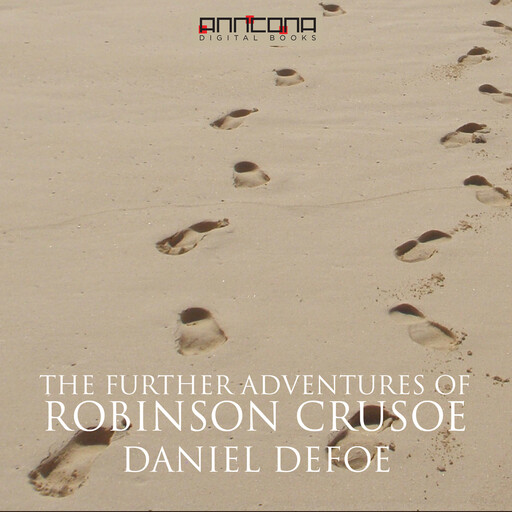 The Further Adventures of Robinson Crusoe, Daniel Defoe