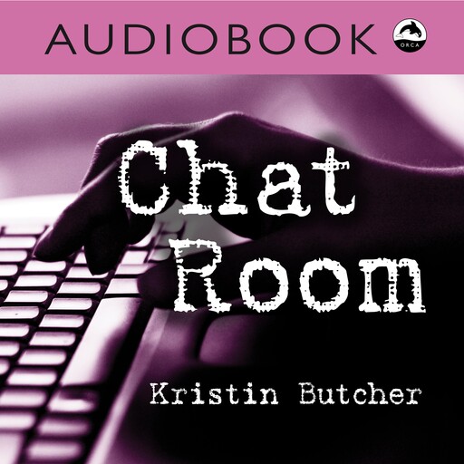 Chat Room, Kristin Butcher