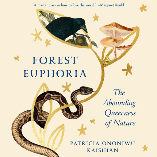 Forest Euphoria, Patricia Ononiwu Kaishian