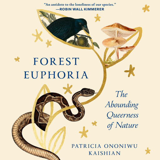 Forest Euphoria, Patricia Ononiwu Kaishian