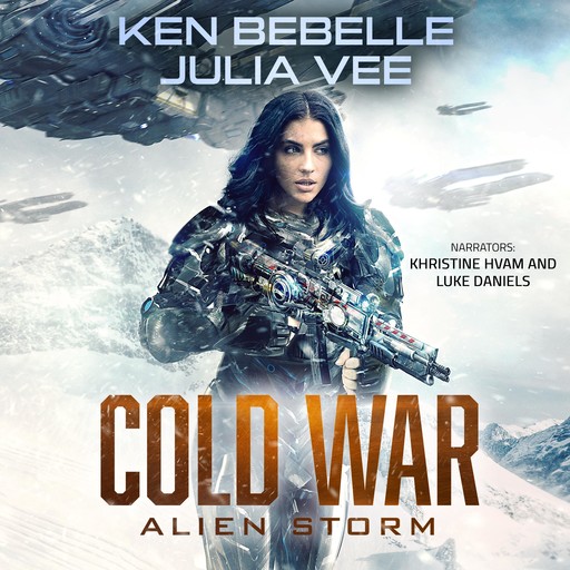 COLD WAR: Alien Storm, Ken Bebelle, Julia Vee